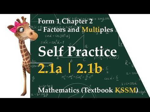 KSSM Form 1 Mathematics Chapter 2 | Self Practice 2.1a | Self Practice 2.1b | Factors and Multiples