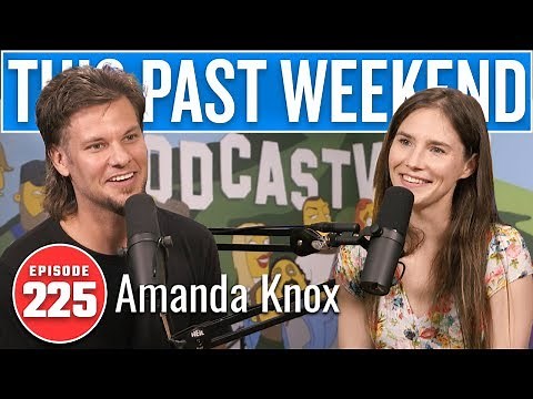 Amanda Knox | This Past Weekend w/ Theo Von #225