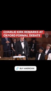 CHARLIE KIRK REMARKS AT OXFORD FORMAL DEBATE (full video can be found on Charlie Kirk YouTube channel) | Mary Grace Media