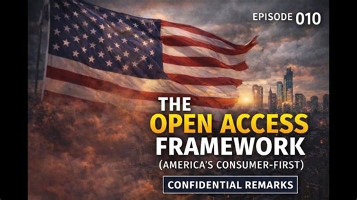 The Open Access (America s Consumer-First) Framework | Steven Koleno