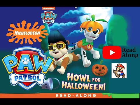 PAW Patrol: Howl for Halloween! | Kids Books Read Aloud