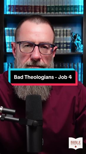 Understanding Job 4: Lessons from Bad Theologians