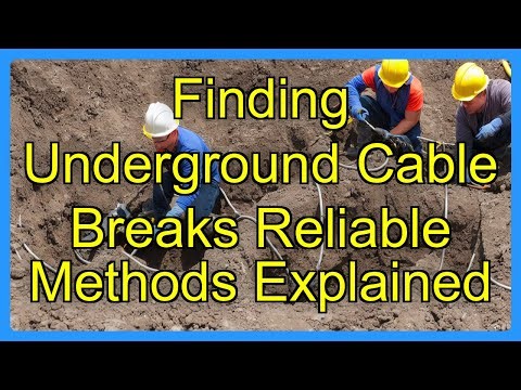 Finding Underground Cable Breaks Reliable Methods Explained