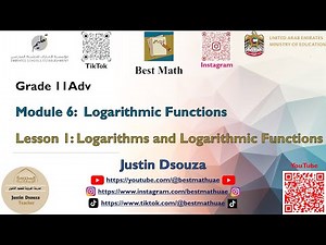 Logarithms and Logarithmic Functions [Module 6 Lesson 1]