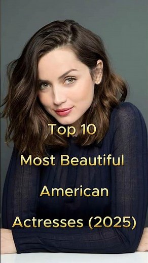 Top 10 Most Beautiful American Actresses in 2025 💫✨