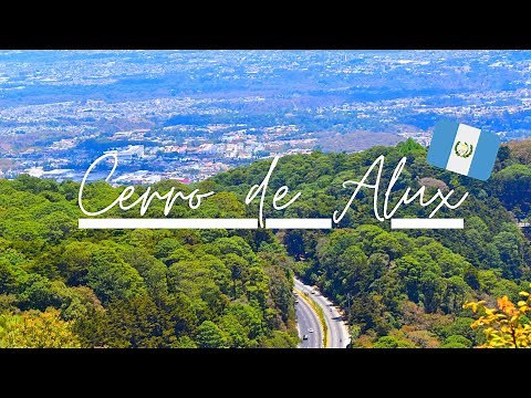 Cerro Alux 🏞️ | Senderos de Alux | Guatemala 🇬🇹👀