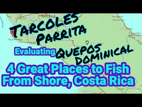 Shore Fishing, Costa Rica with Analysis, maps and directions