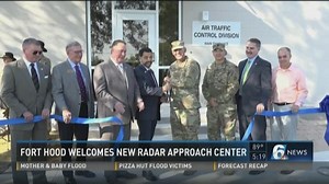 Fort Hood opens new radar approach center