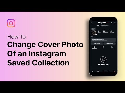How To Change Cover Photo Of an Instagram Saved Collection