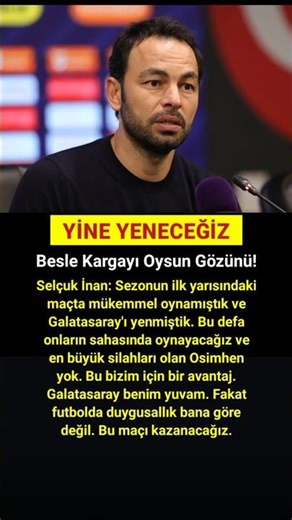 Selçuk İnan Galatasaray'ı Yine Yeneceğiz #football