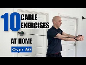 Cable Machine Workout at Home: 10 Exercises Over 60