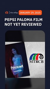 17K views | The Movie and Television Review and Classification Board says on Wednesday, January 29, it has yet to review the controversial film of Darryl Yap about Pepsi Paloma. Full story: https://www.rappler.com/entertainment/movies/mtrcb-statement-pepsi-paloma-film-not-under-review/ | Rappler | Facebook