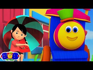 Rain Rain Go Away Nursery Rhymes And Cartoon Videos by Bob The Train