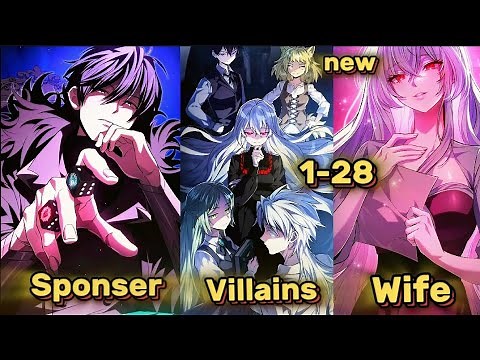 [1-28] Raising Villains The Right Way- Became the Patron of Villains| Manhwa Recap