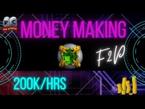 OSRS MONEY MAKING F2P/ 200/250K POR HORA OLD SCHOOL RUNESCAPE