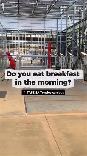 Kicking off the start to a new term with a bit of TAFE talk. Do you eat breakfast in the morning? We ask around at Tonsley campus 🍳 #trade #apprentice #adelaide #student #breakfast #tafesa | TAFE SA