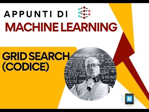 Grid Search (codice python) | Appunti di Machine Learning