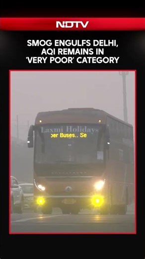 Smog Engulfs Delhi, AQI Remains In 'Very Poor' Category