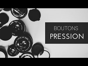 👗 Comment mettre des BOUTONS PRESSIONS?