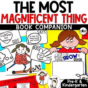 The Most Magnificent Thing Read Aloud Preschool- Growth Mindset PreK Activities