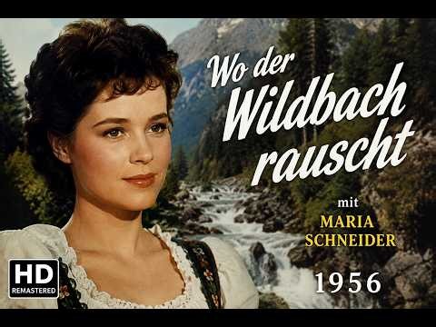 Wo der Wildbach rauscht (1956) FILM