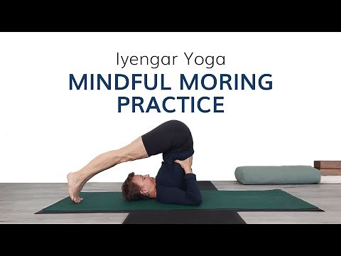 Iyengar Yoga - 15 Mins Mindful Morning-Intermediate Level