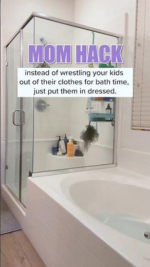 Mom Hack - Bath time