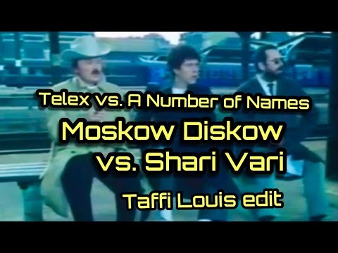 Moskow Diskow x Shari Vari (Telex vs. A Number Of Names Mashup)