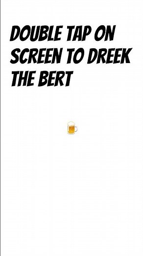 double tap on screen to dreek the bert #emoj #trending