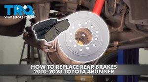 How to Replace Rear Brakes 2010-2023 Toyota 4Runner