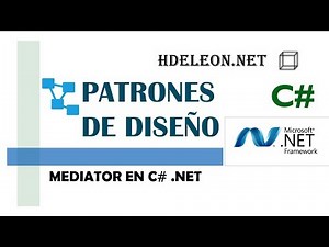 Mediator en C# .Net | Patrones de diseño | design patterns | #6