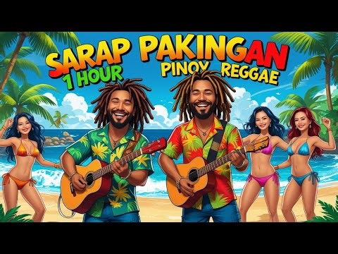 Reggae Hits 2025 🇵🇭 | Best of Pinoy Reggae Nonstop Playlist | Feel the Island Vibes