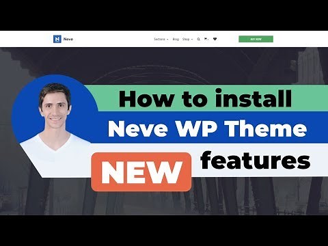 How To Install Neve: Super Fast WordPress Theme [NEW]