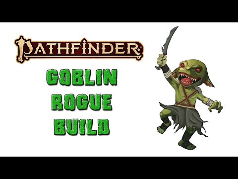 Pathfinder 2e Goblin Rogue - Build with Bill