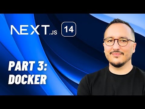 Docker with Next.js 14 — Course part 3