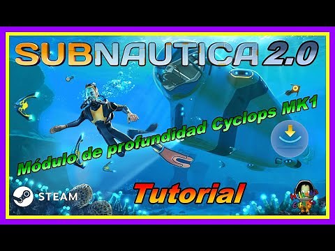Where to get the Cyclops MK1 Depth Module in Subnautica 2.0 🎮 - Tutorial