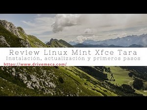 👉 Review Linux Mint Xfce Tara | Instalación, actualización y primeros pasos