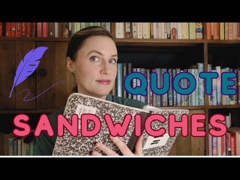 College Writing Success: Quote Sandwiches