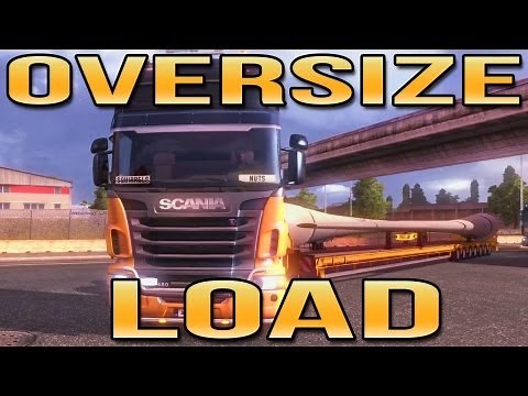 OVERSIZE LOAD! (Euro Truck Simulator 2) ETS2