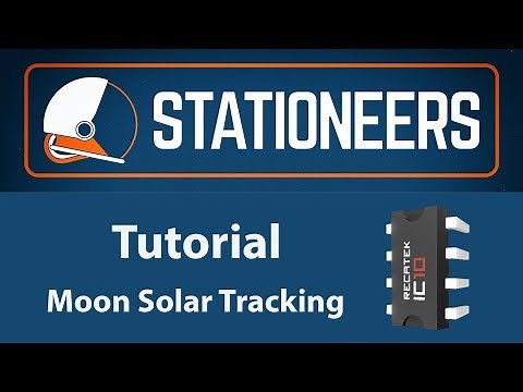 Stationeers - Tutorial Moon Solar Tracking with IC