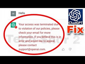 ChatGPT Fix Your access was terminated due to violation of our policies Problem Solve
