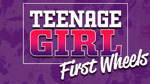 Teenage Girl: First Wheels (2020)