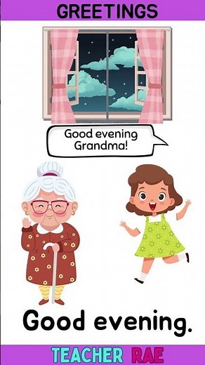 Greetings and Polite Expressions || Kinder