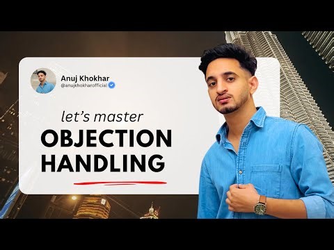 Objection Handling in Forever | ANUJ KHOKHAR | #flp #forever 