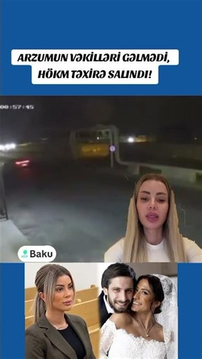 ⚖️🚨 Arzumun vəkilləri gəlmədi, hökm təxirə salındı!