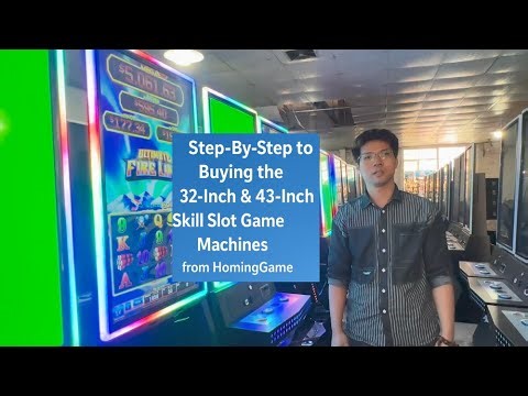 USA Import Guide: How to Buy HomingGame Skill Slot Machines (32" & 43") Direct from Factory