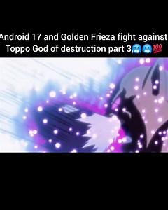 13K views · 201 reactions | Android 17 and Golden Frieza fight against Toppo | Gokureels1 | Facebook