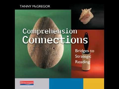 Comprehension Connections: Bridges to Strategic Reading - Tanny Mcgregor