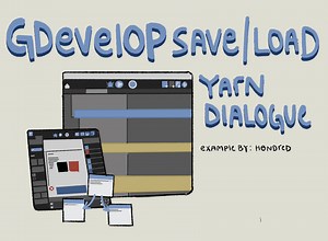 GDevelop Save/Load Yarn Dialogue   Dialogue System by H0ndred