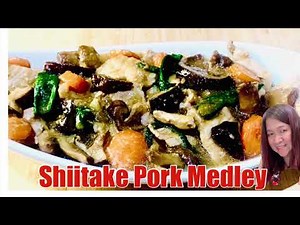 How To Make: Shiitake Pork Medley- Shiitake w/ Tender Juicy Pork Slices. Juls Flavor Bliss Ep 36